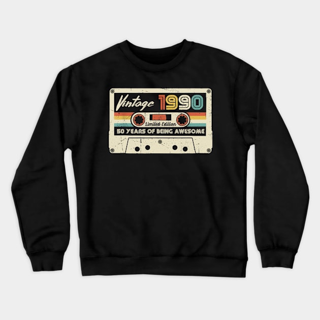 Vintage 1990 Made In 1990 30th Birthday 30 Years Old Gift Shirt Funny Birthday Gifts Crewneck Sweatshirt by Kelley Clothing